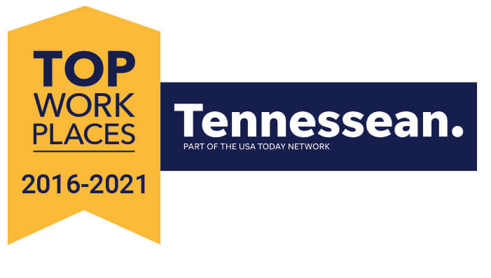 Voted "Top Work Places" in the Tennessean